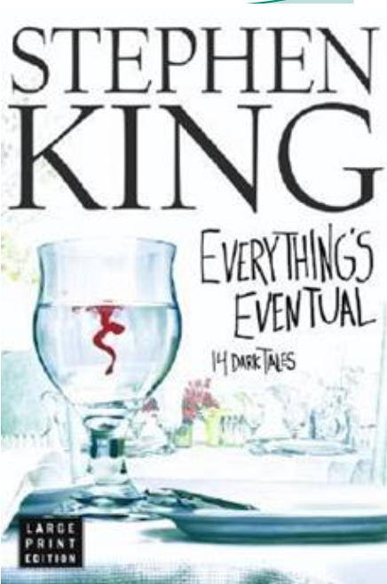 Everything's Eventual : 14 Dark Tales by Stephen King (2002, Hardcover)