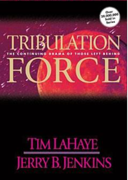 Left Behind Ser.: Tribulation Force : The Continuing Drama of Those Left Behind by Jerry b. Jenkins, Tim Lahaye (Paperback))