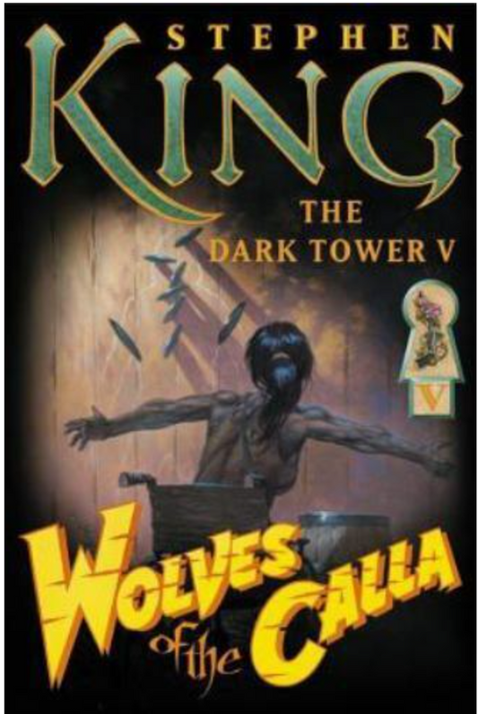 The Dark Tower Ser.: Wolves of the Calla by Stephen King (2003, Hardcover)