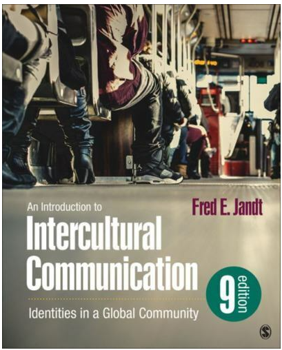 An Introduction to Intercultural Communication : Identities in a Global...