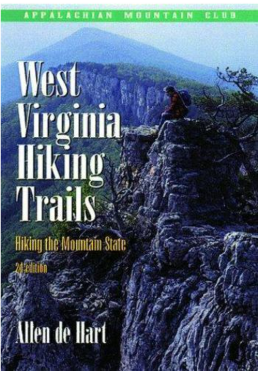 AMC Hiking Guide Ser.: West Virginia Hiking Trails : Hiking the Mountain...