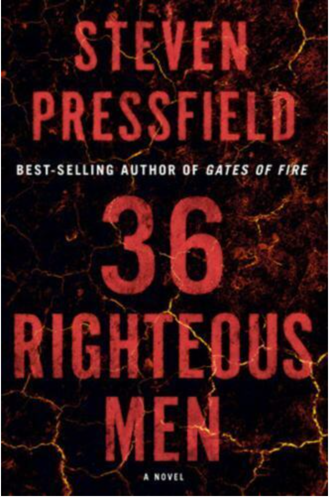 36 Righteous Men : A Novel by Steven Pressfield (2019, Hardcover)