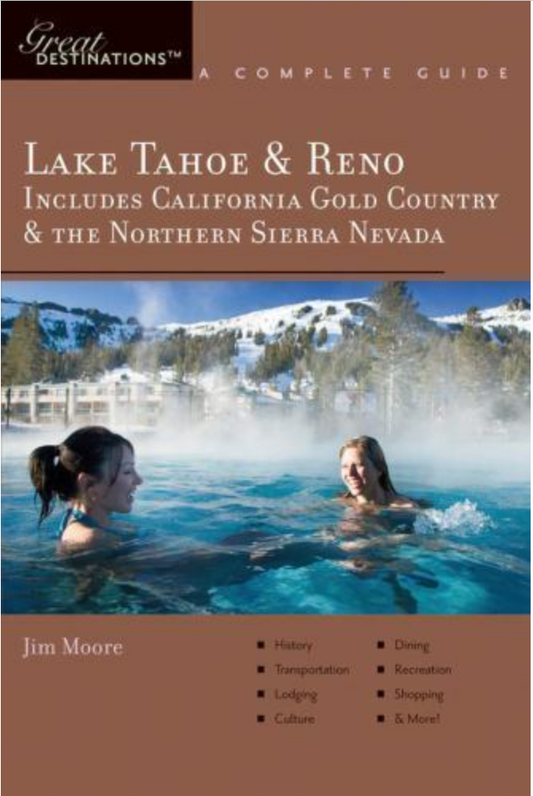 Explorer's Great Destinations : Explorer's Guide Lake Tahoe and Reno