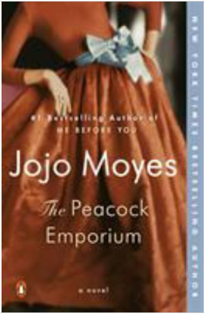The Peacock Emporium : A Novel by Jojo Moyes (2019, Trade Paperback)