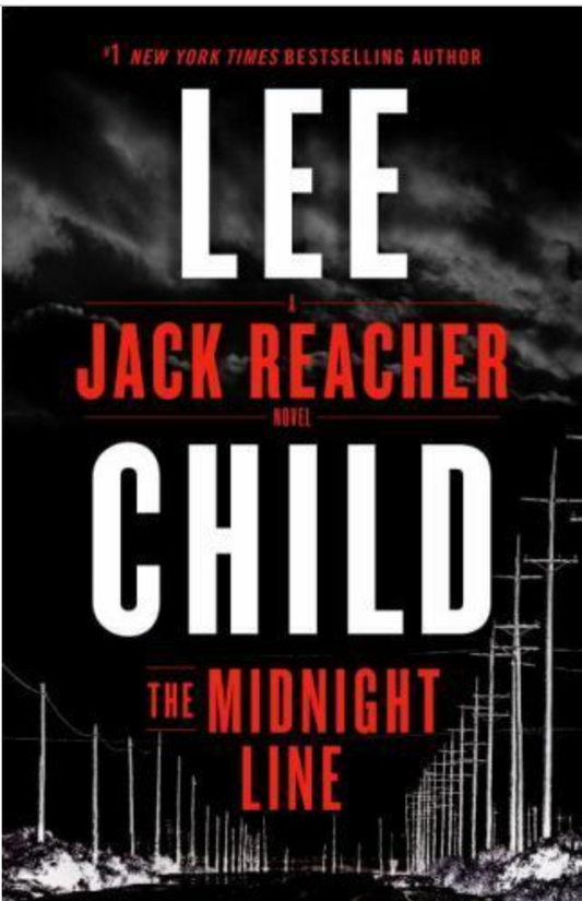 The Midnight Line : A Jack Reacher Novel by Lee Child...