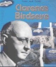 Clarence Birdseye (Lives and Times)