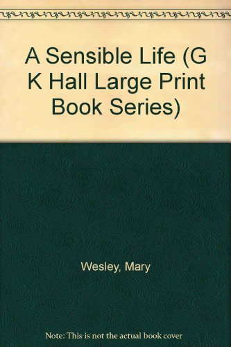 A Sensible Life (G K Hall Large Print Book Series)