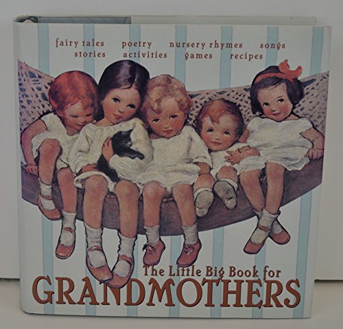 The Little Big Book For Grandmothers