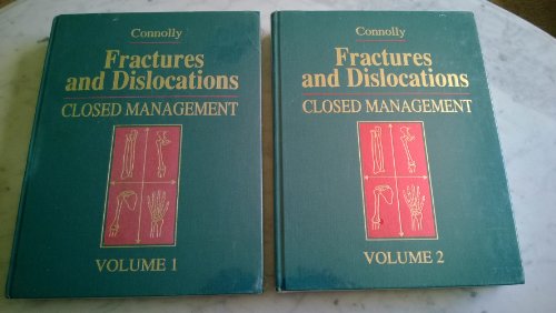 Fractures and Dislocations: Closed Management (2-Volume Set)