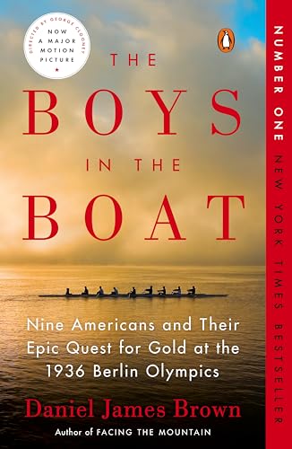 The Boys in the Boat: Nine Americans and Their Epic Quest for Gold at the 1936 Berlin Olympics - 9145