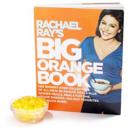 Rachael Ray's Big Orange Book: Her Biggest Ever Collection of All-New 30-Minute Meals Plus Kosher Meals, Meals for One, Veggie Dinners, Holiday Favorites, and Much More!