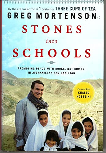 Stones into Schools: Promoting Peace with Books, Not Bombs, in Afghanistan and Pakistan