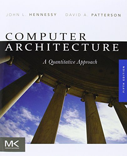 Computer Architecture: A Quantitative Approach