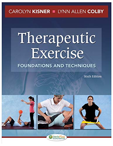 Therapeutic Exercise: Foundations and Techniques, 6th Edition
