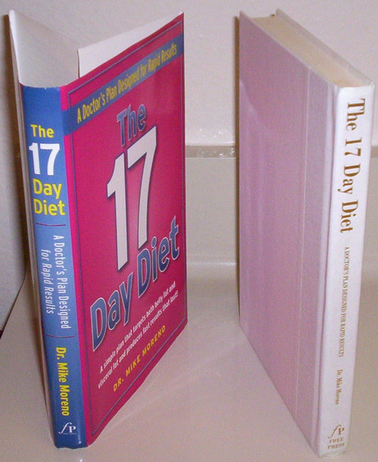 The 17 Day Diet: A Doctor's Plan Designed for Rapid Results - 7194