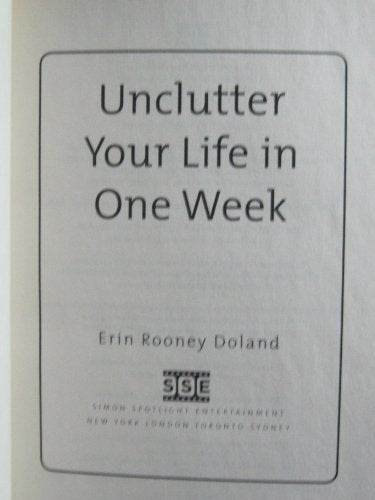 Unclutter Your Life in One Week