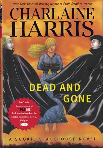 Dead And Gone: A Sookie Stackhouse Novel (Sookie Stackhouse/True Blood)