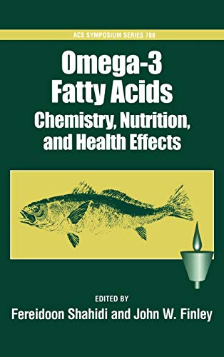 Omega-3 Fatty Acids: Chemistry, Nutrition, and Health Effects (ACS Symposium Series)