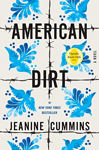 American Dirt (Oprah's Book Club): A Novel - 2034