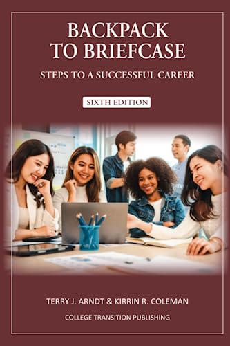 Backpack to Briefcase: Steps to a Successful Career