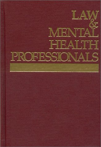 Law & Mental Health Professionals: Florida (Law & Mental Health Professionals Series)