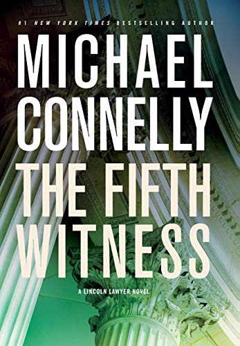 The Fifth Witness (A Lincoln Lawyer Novel, 4)