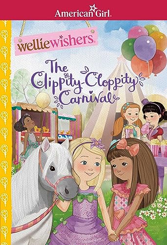 The Clippity-Cloppity Carnival (American Girl® WellieWishers™)