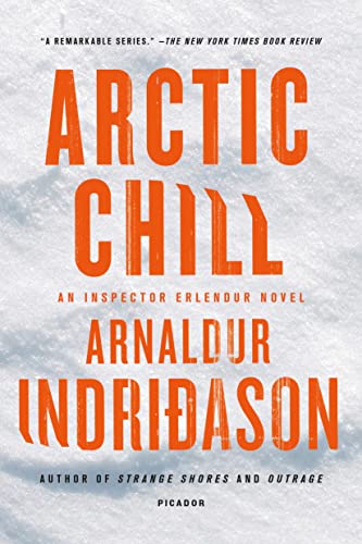 Arctic Chill: An Inspector Erlendur Novel (An Inspector Erlendur Series, 5)