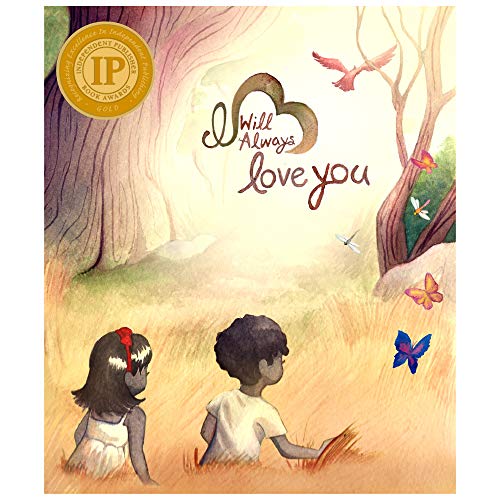 I Will Always Love You: A Journey From Grief & Loss to Hope & Love