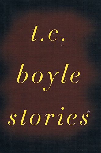 T. C. Boyle Stories