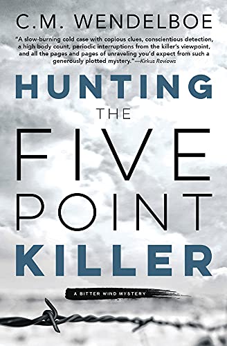 Hunting the Five Point Killer (A Bitter Wind Mystery, 1)