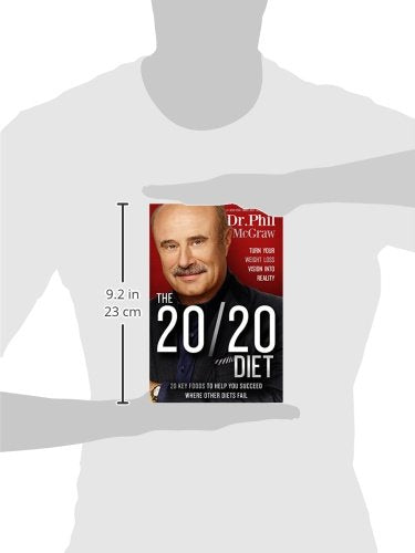 The 20/20 Diet: Turn Your Weight Loss Vision Into Reality