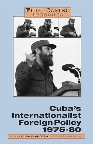 Fidel Castro Speeches: Cuba's Internationalist Foreign Policy, Speeches, vol. 1, 1975–80