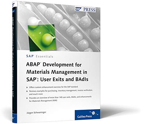 ABAP Development for Materials Management in SAP: User Exits and BAdIs