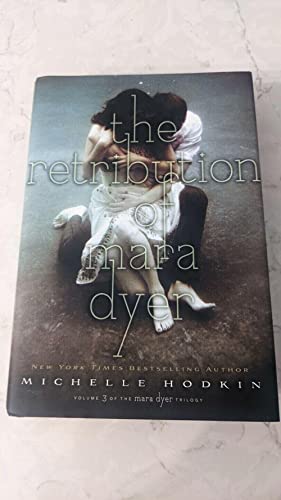 The Retribution of Mara Dyer (3) (The Mara Dyer Trilogy)