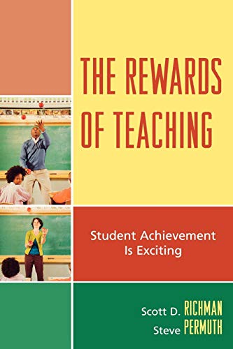 The Rewards of Teaching: Student Achievement is Exciting