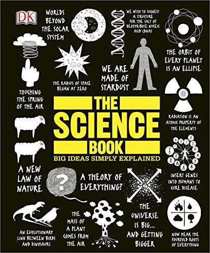 The Science Book: Big Ideas Simply Explained (DK Big Ideas)