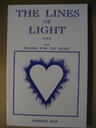 The Lines of Light: With Prayers for the Heart