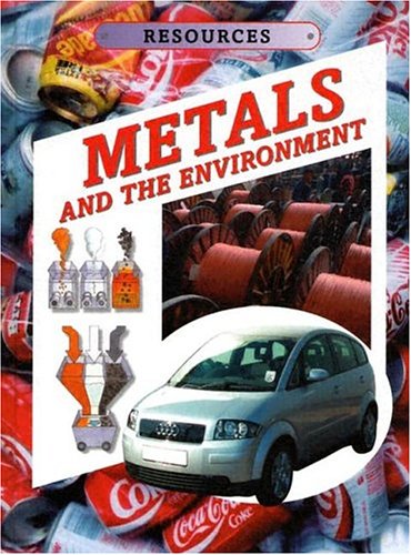 Metals and the Environment (Resources)