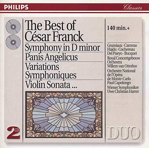 Best of Cesar Franck: Symphony in D Minor, Panis Angelicus, Variations Symphoniques, Violin Sonata