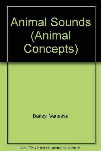 Animal Sounds (Animal Concepts)