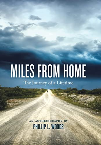 Miles From Home: The Journey of a Lifetime