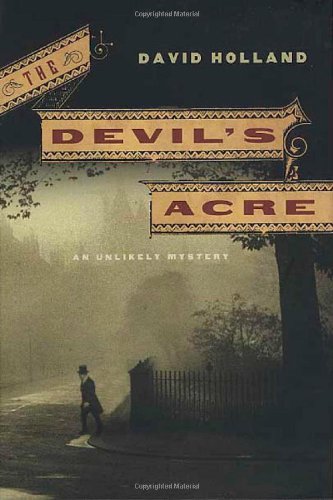 The Devil's Acre: An Unlikely Mystery (Reverand Tuckworth, 2)