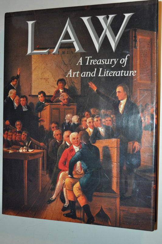 Law: A Treasury of Art and Literature by Sara Robbins (1990) Hardcover