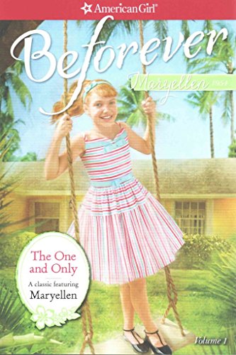 The One and Only: A Maryellen Classic 1 (American Girl Beforever Classic, 1)