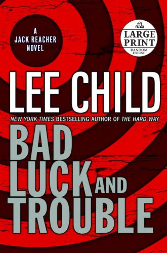 Bad Luck and Trouble (Jack Reacher, No. 11)