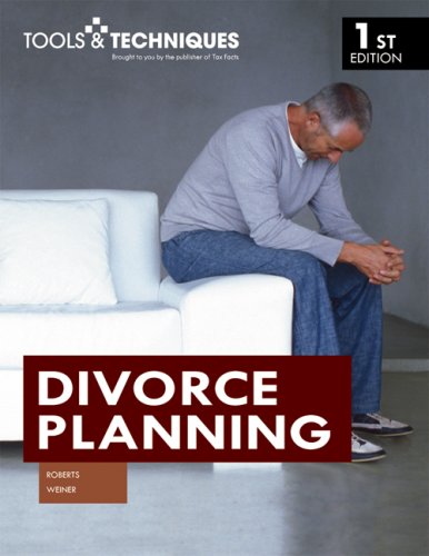 Tools & Techniques of Divorce Planning (Tools & Techniques)