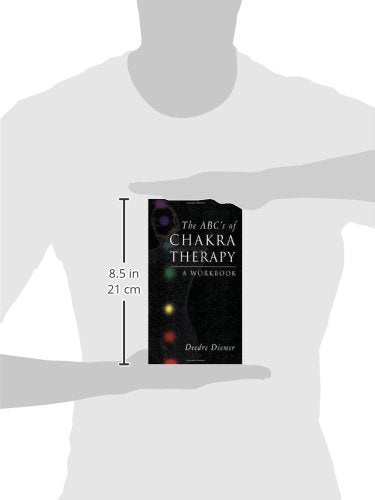 The ABC's of Chakra Therapy: A Workbook