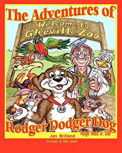 The Adventures of Rodger Dodger Dog: Rodger meets Dr. Glee